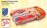 Thunfisch-Salat im Angebot bei GLOBUS in Erftstadt Thunfisch-Salat Angebote von Saupiquet bei GLOBUS Erftstadt für 3,99 €