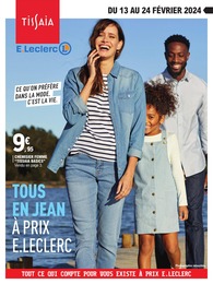 Catalogue E.Leclerc "Ce qu'on préfère dans la mode, c'est la vie" à Arcizans-Avant et alentours, 20 pages, 13/02/2024 - 24/02/2024