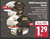 E center Gemünden - Genussmomente Burrata Angebot im Prospekt Genussmomente Burrata bei E center im Gemünden Prospekt für 1,29 €