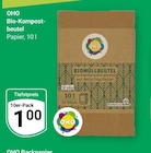 Bio-Kompostbeutel im Angebot bei GLOBUS in Siegen Bio-Kompostbeutel Angebote von OHO bei GLOBUS Siegen für 1,00 €