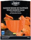 Saumon rouge du pacifique - DELUXE en promo chez Lidl Sarcelles à 5,99 €