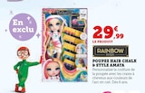 Poupee Hair Chalk & Style Amaya - RAINBOW HIGH - Super U à Alençon Poupee Hair Chalk & Style Amaya - RAINBOW HIGH en promo chez Super U Alençon à 29,99 €