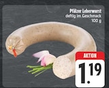 Pfälzer Leberwurst bei EDEKA im Gößweinstein Prospekt für 1,19 €