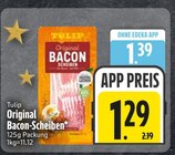 Original Bacon-Scheiben im EDEKA Prospekt Original Bacon-Scheiben von Tulip im aktuellen EDEKA Prospekt für 1,29 €