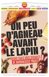 Prospectus Grand Frais "Un peu d'agneau avant le lapin ?", 6 pages, 26/03/2023 - 09/04/2023