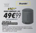 ENCEINTE BLUETOOTH - SONY - Blanc Brun à Paris ENCEINTE BLUETOOTH - SONY en promo chez Blanc Brun Paris à 49,99 €
