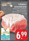 Aktuelles Schinkenkrustenbraten Angebot bei EDEKA in Mönchengladbach ab 6,99 €