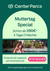 Aktueller Center Parcs Reise Prospekt in Bad Waldsee und Umgebung, "Mehr Sommer, mehr erleben!" mit 1 Seite, 08.05.2024 - 15.05.2024