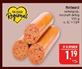 Aktuelle Mettwurst Angebote bei Marktkauf in Nürnberg Aktuelles Mettwurst Angebot bei Marktkauf in Nürnberg ab 1,19 €