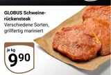 Schweinerückensteak im Angebot bei GLOBUS in Mannheim Schweinerückensteak Angebote von Globus bei GLOBUS Mannheim für 9,90 €