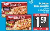 Bistro Baguette im Angebot bei EDEKA in Augsburg Bistro Baguette Angebote von Dr. Oetker bei EDEKA Augsburg für 1,59 €