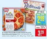 Aktuelle Pizza Angebote bei Marktkauf in Offenbach (Main) Aktuelles Pizza la Mia Grande Salame Piccante Angebot bei Marktkauf in Offenbach (Main) ab 2,99 €