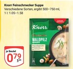Feinschmecker Suppe im Angebot bei GLOBUS in Gotha Feinschmecker Suppe Angebote von Knorr bei GLOBUS Gotha für 0,79 €