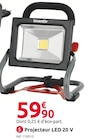 Mr.Bricolage Gestel - Promo Projecteur LED 20 V Promo Projecteur LED 20 V à 59,90 € dans le catalogue Mr.Bricolage à Gestel