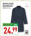 Waffelpique-Bademantel im Angebot bei Marktkauf in Herne Waffelpique-Bademantel Angebote bei Marktkauf Herne für 24,99 €