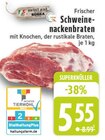 Frischer Schweinenackenbraten bei EDEKA im Rüthen Prospekt für 5,55 €