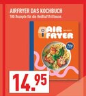 Airfryer Das Kochbuch Angebote bei Marktkauf Pulheim für 14,95 €