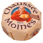 CHAUSSÉE AUX MOINES en promo chez Carrefour Market CHAUSSÉE AUX MOINES dans le catalogue Carrefour Market
