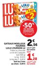 Gâteaux Moelleux Fourrés Lulu L'Ourson - LU en promo chez U Express Toulouse à 1,28 €