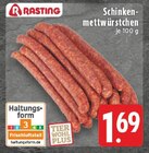 Aktuelles Schinkenmettwürstchen Angebot bei E center in Mülheim (Ruhr) ab 1,69 €