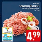 Aktuelle Hackfleisch Angebote bei EDEKA in Essen Aktuelles Frisches Schweinegehacktes Angebot bei EDEKA in Essen ab 4,99 €