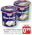 Aktuelles Crème fraîche Classic Angebot bei EDEKA in Ludwigshafen (Rhein) ab 0,99 €