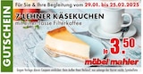 Gutschein 7-Lehner Käsekuchen Angebote bei Möbel Mahler Siebenlehn Leipzig für 3,50 €