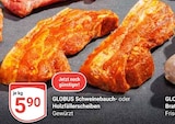 Schweinebauch- von GLOBUS im aktuellen GLOBUS Prospekt