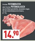 Aktuelles PUTENBRATEN Angebot bei Marktkauf in Osnabrück ab 14,90 €