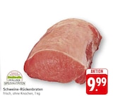 EDEKA Göcklingen - Schweine-Rückenbraten Angebot im Prospekt Schweine-Rückenbraten bei EDEKA im Göcklingen Prospekt für 9,99 €
