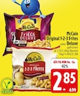 Original 1-2-3 Frites oder Deluxe im Angebot bei EDEKA in Regensburg Original 1-2-3 Frites oder Deluxe Angebote von McCain bei EDEKA Regensburg für 2,85 €