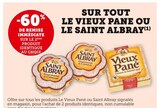 -60% de remise immédiate sur le 2ème produit identique au choix sour tout Le Vieux Pané ou Saint Albray - Saint Albray dans le catalogue Super U