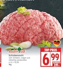 Aktuelles Schinkenmett Angebot bei EDEKA in Berlin ab 6,99 €