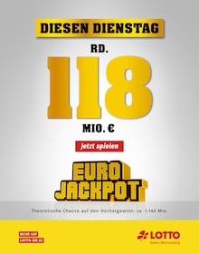 Aktueller Lotto Baden-Württemberg Prospekt (Blaubeuren, 1 Seite zum blättern Lotto Baden-Württemberg Prospekt Diesen Dienstag rd. 118 Mio. € mit 1 Seite