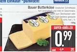 Bauer Butterkäse bei EDEKA im Kolbermoor Prospekt für 0,99 €