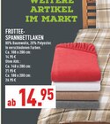 Aktuelles Frottee-Spannbettlaken Angebot bei Marktkauf in Düsseldorf ab 14,95 €
