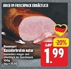 Kasselerbraten natur von Bauerngut für 1,99 € bei EDEKA im Angebot Kasselerbraten natur von Bauerngut im aktuellen EDEKA Prospekt