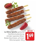 La Döna Spieße bei EDEKA im Prospekt "" für 1,69 €