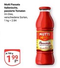 Passata Italienische, passierte Tomaten im Angebot bei GLOBUS in Erlangen Passata Italienische, passierte Tomaten Angebote von Mutti bei GLOBUS Erlangen für 1,99 €
