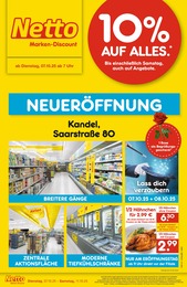 Netto Marken-Discount Prospekt für Kandel: "Neueröffnung - 10% AUF ALLES", 6 Seiten, 07.10.2025 - 11.10.2025