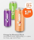 Energydrink im Angebot bei tegut in Göttingen Energydrink Angebote von Gönrgy by Montana Black bei tegut Göttingen für 1,29 €
