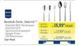 Besteck-Serie Salerno im METRO Prospekt Besteck-Serie Salerno im aktuellen METRO Prospekt für 19,03 €