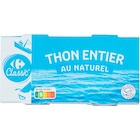 Thon entier au naturel - CARREFOUR CLASSIC' dans le catalogue Carrefour