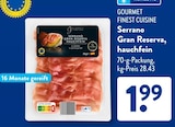 Serrano Gran Reserva, hauchfein im Angebot bei ALDI SÜD in Mülheim Serrano Gran Reserva, hauchfein Angebote von GOURMET FINEST CUISINE bei ALDI SÜD Mülheim für 1,99 €
