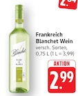 EDEKA Langen - Blanchet Angebot im Prospekt Blanchet bei EDEKA im Langen Prospekt für 2,99 €