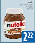 Nutella im E xpress Prospekt Nuss-Nugat-Creme von nutella im aktuellen E xpress Prospekt für 2,22 €