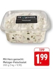 EDEKA Saarbrücken - Metzger-Fleischsalat Angebot im Prospekt Metzger-Fleischsalat bei EDEKA im Saarbrücken Prospekt für 1,99 €