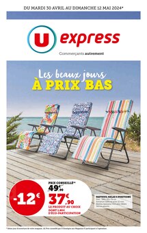 Prospectus U Express de la semaine "Les beaux jours à prix bas" avec 1 pages, valide du 30/04/2024 au 12/05/2024 pour Maraussan et alentours