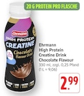 High Protein Creatine Drink Chocolate Flavour Angebote von Ehrmann bei E center Hofheim für 2,99 €