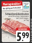 Schweinerückenbraten Angebote bei EDEKA Dorsten für 5,99 €